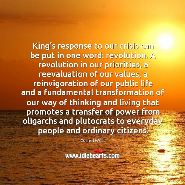 King’s response to our crisis can be put in one word: revolution. Image