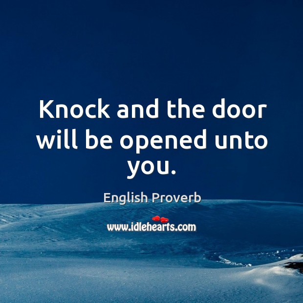 Knock and the door will be opened unto you. English Proverbs Image