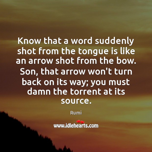 Know that a word suddenly shot from the tongue is like an Image