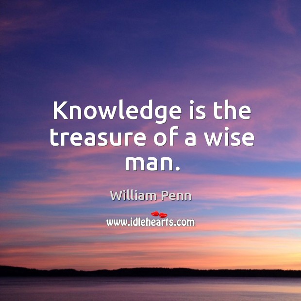 Knowledge is the treasure of a wise man. Image