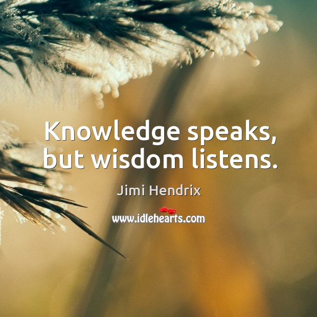 Knowledge speaks, but wisdom listens. Wisdom Quotes Image