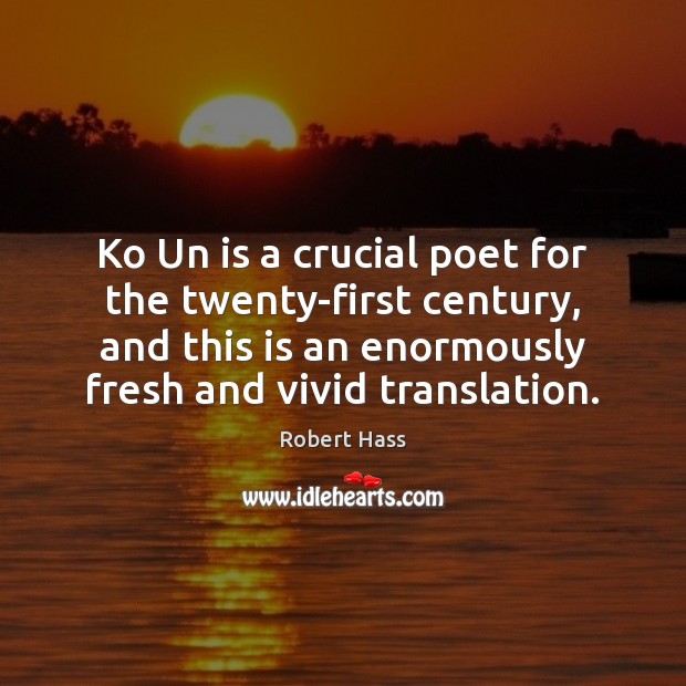 Ko Un is a crucial poet for the twenty-first century, and this Image
