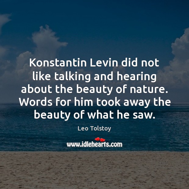 Konstantin Levin did not like talking and hearing about the beauty of Image