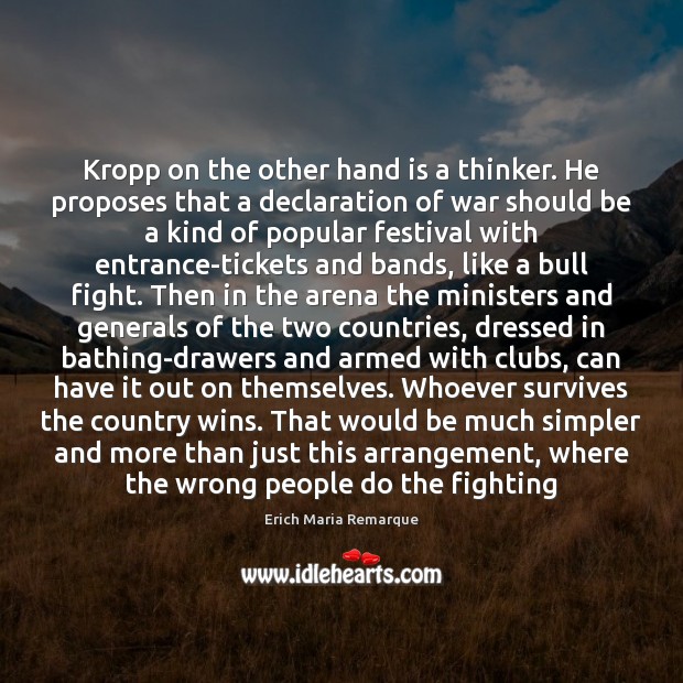 Kropp on the other hand is a thinker. He proposes that a Image