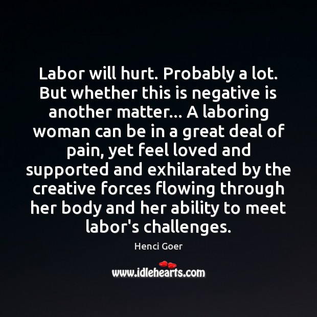 Labor will hurt. Probably a lot. But whether this is negative is Image