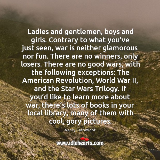 Ladies and gentlemen, boys and girls. Cool Quotes Image