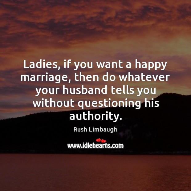 Ladies, if you want a happy marriage, then do whatever your husband Image