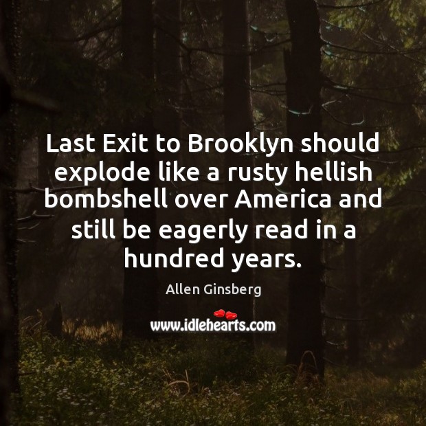 Last Exit to Brooklyn should explode like a rusty hellish bombshell over 