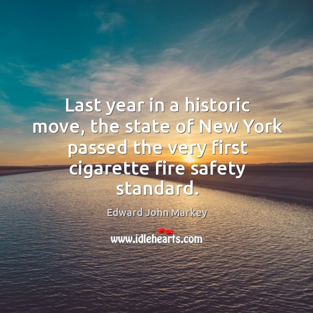 Last year in a historic move, the state of new york passed the very first cigarette fire safety standard. Image