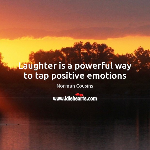 Laughter is a powerful way to tap positive emotions Image