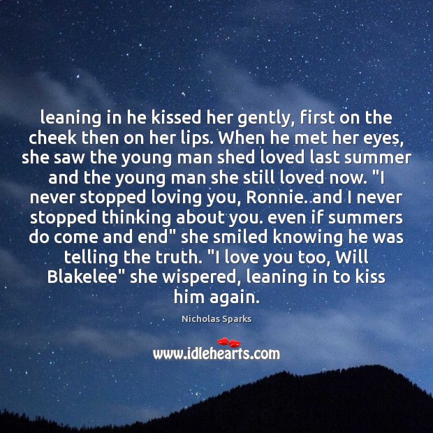 Leaning in he kissed her gently, first on the cheek then on Image