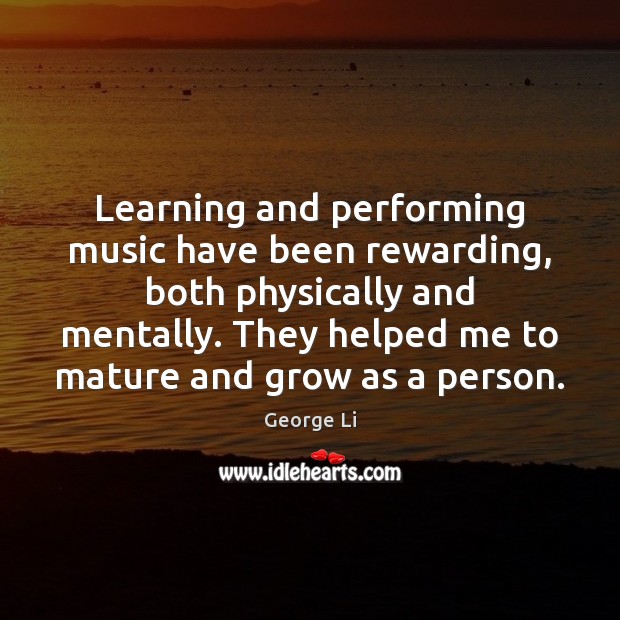 Learning and performing music have been rewarding, both physically and mentally. They Image