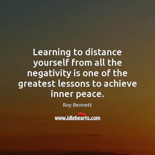 Learning to distance yourself from all the negativity is one of the Image