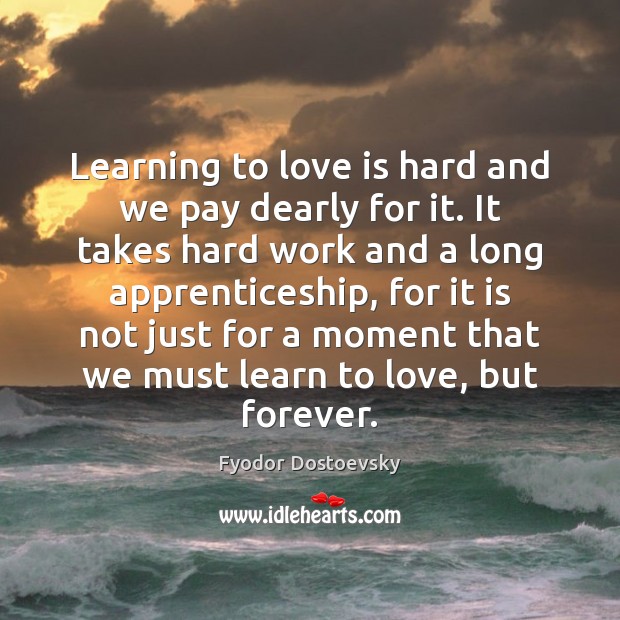 Learning to love is hard and we pay dearly for it. It Image