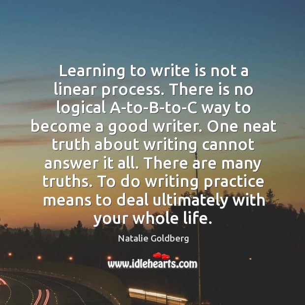 Learning to write is not a linear process. There is no logical Image
