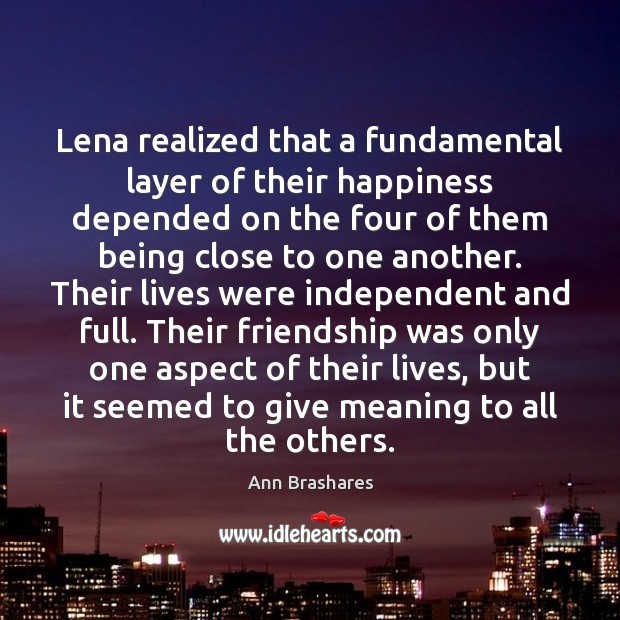 Lena realized that a fundamental layer of their happiness depended on the Image