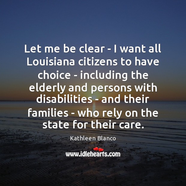 Let me be clear – I want all Louisiana citizens to have Image