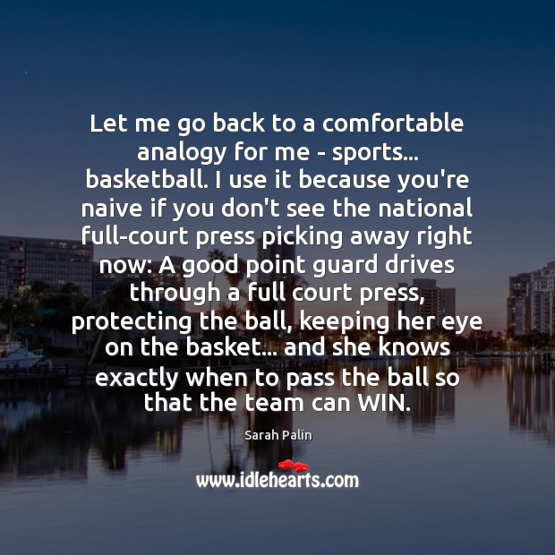 Let me go back to a comfortable analogy for me – sports… Image