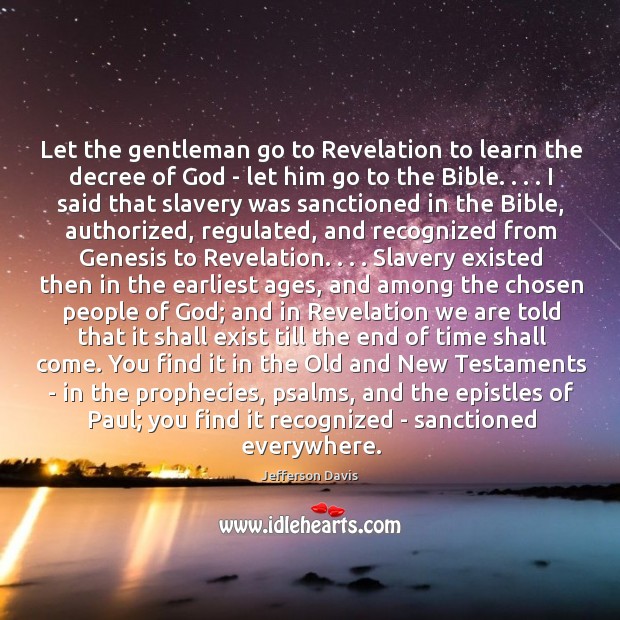 Let the gentleman go to Revelation to learn the decree of God Image
