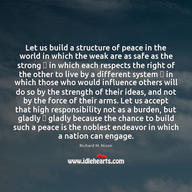 Let us build a structure of peace in the world in which Image