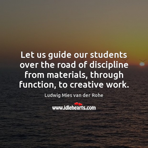 Let us guide our students over the road of discipline from materials, Image