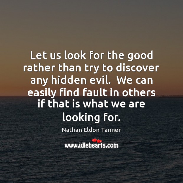 Let us look for the good rather than try to discover any Image