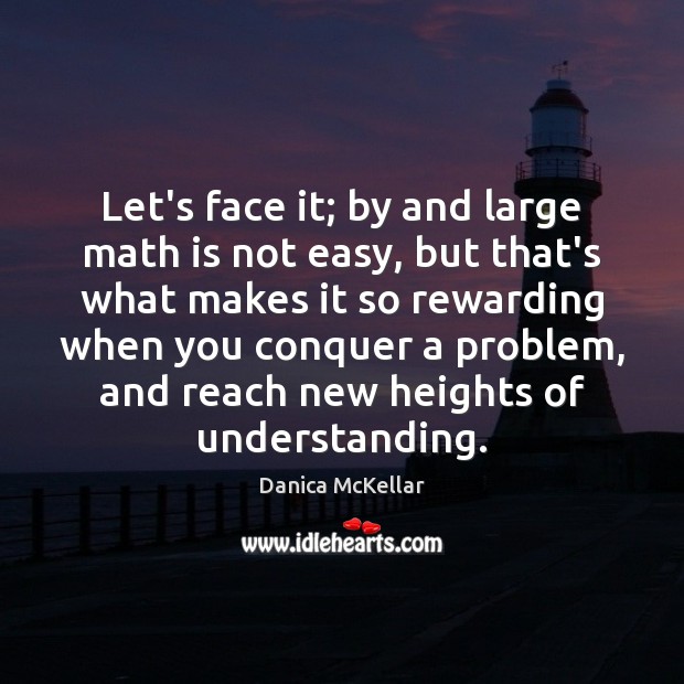 Let’s face it; by and large math is not easy, but that’s Image