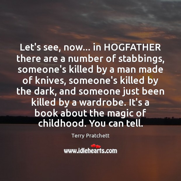 Let’s see, now… in HOGFATHER there are a number of stabbings, someone’s Image