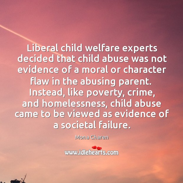 Liberal child welfare experts decided that child abuse was not evidence of Image