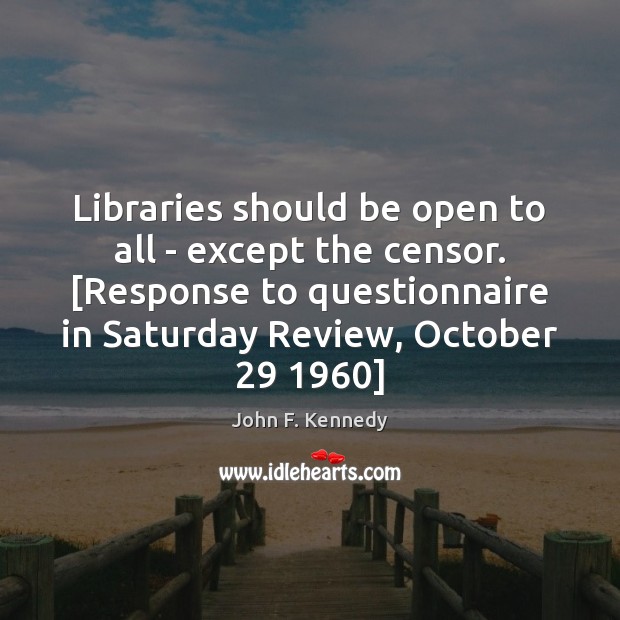 Libraries should be open to all – except the censor. [Response to Image