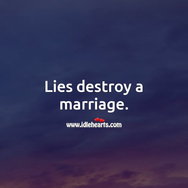 Lies destroy a marriage. Image