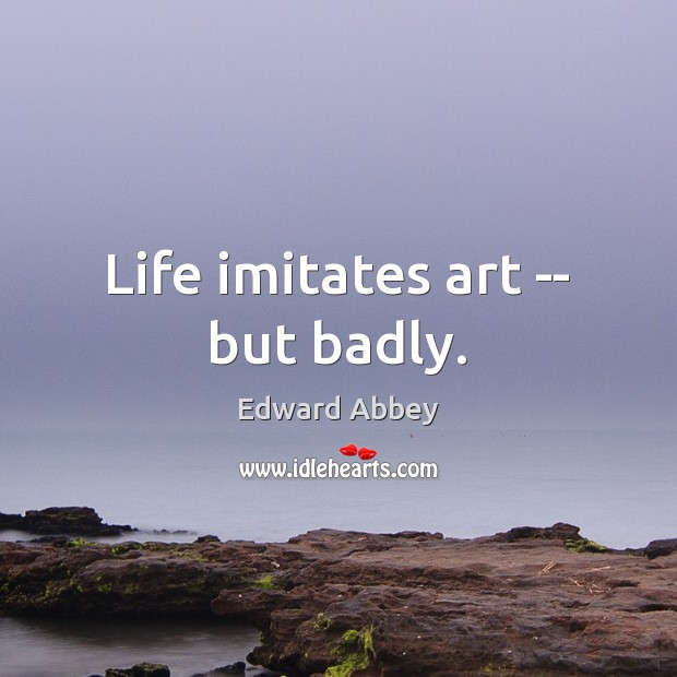 Life imitates art — but badly. Image