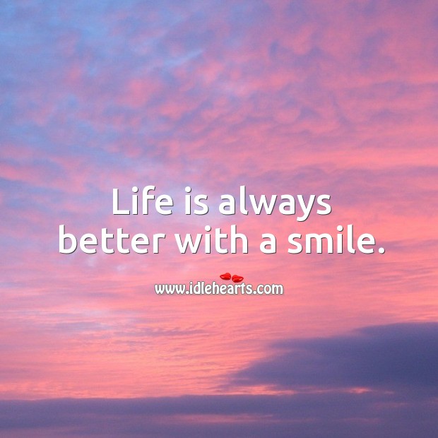 Life is always better with a smile. Image