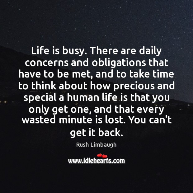 Life is busy. There are daily concerns and obligations that have to Image