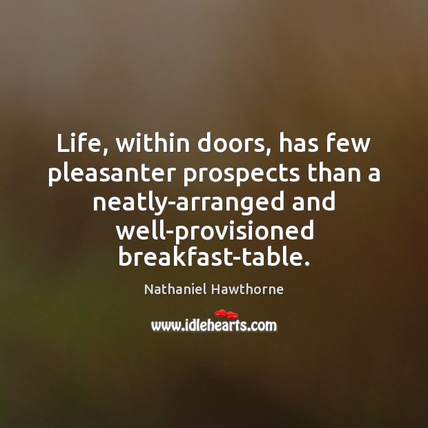 Life, within doors, has few pleasanter prospects than a neatly-arranged and well-provisioned Image