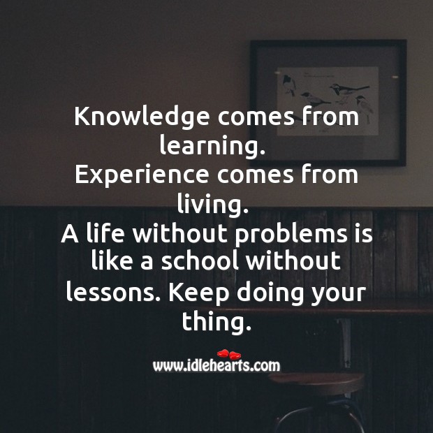 Life without problems is like a school without lessons Life Messages Image