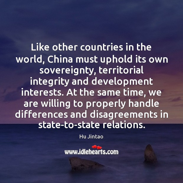 Like other countries in the world, China must uphold its own sovereignty, Image