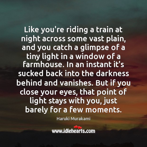 Like you’re riding a train at night across some vast plain, and Image