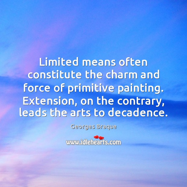 Limited means often constitute the charm and force of primitive painting. Extension, Image