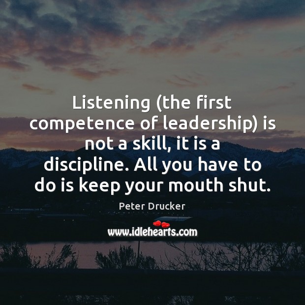 Listening (the first competence of leadership) is not a skill, it is Image