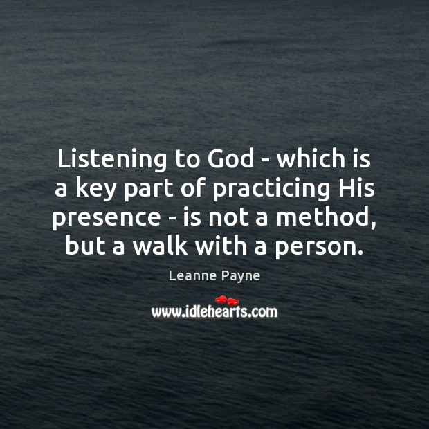 Listening to God – which is a key part of practicing His Image
