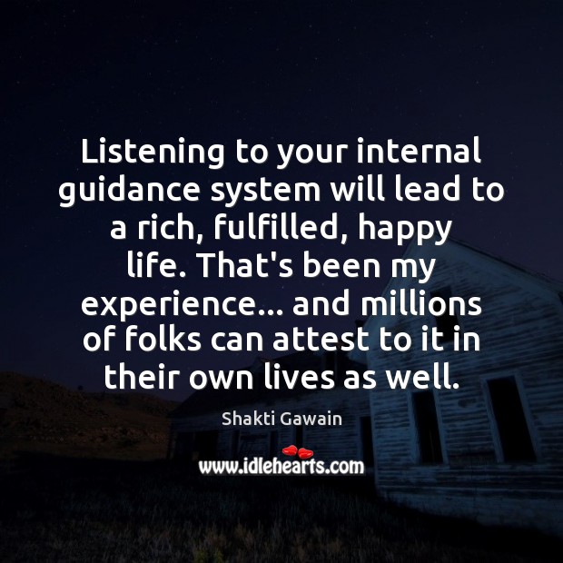 Listening to your internal guidance system will lead to a rich, fulfilled, Image