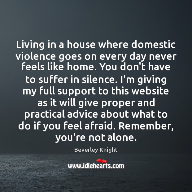 Living in a house where domestic violence goes on every day never Image