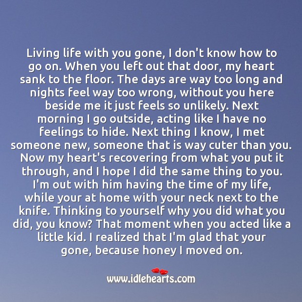Living life with you gone, I don’t know how to go on. Sad Quotes Image