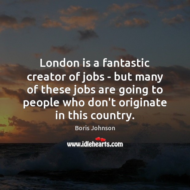 London is a fantastic creator of jobs – but many of these Image