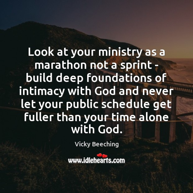 Look at your ministry as a marathon not a sprint – build Vicky Beeching Picture Quote