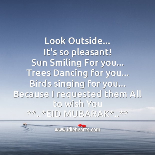 Look outside… It’s so pleasant! Eid Messages Image