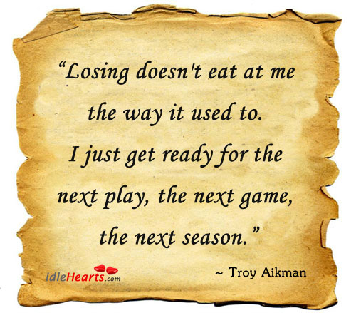 Losing doesn’t eat at me the way it Troy Aikman Picture Quote