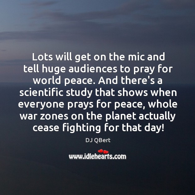 Lots will get on the mic and tell huge audiences to pray Image