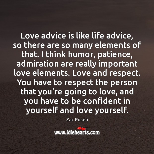 Love advice is like life advice, so there are so many elements Image